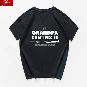 Ja vecvecāki nevar salabot ,neviens nevar smieklīgi t-krekls vīriešiem vectēvam dāvanu vasaras topi tee estētisko t kreklu apdruka vīriešu apģērbs harajuku jaunas